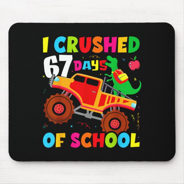 I Crushed 67th Day Of School Dinosaur 67 Days Of S Mouse Mat (Front)