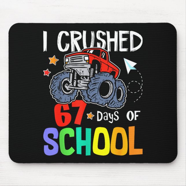 I Crushed 67th Day Of School Monster Truck 67 Days Mouse Mat (Front)