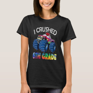 I Crushed 6th Grade Monster Truck Graduation Stud T-Shirt