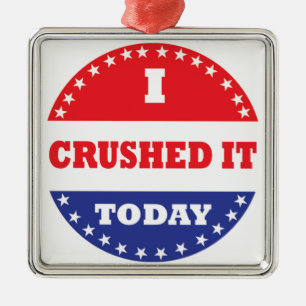 I Crushed It Today Metal Tree Decoration