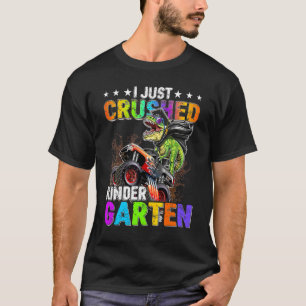 I Crushed Kindergarten Graduation Dinosaur Monster T-Shirt