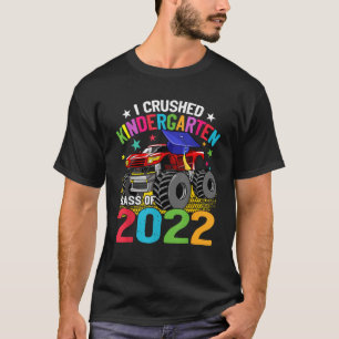 I Crushed Kindergarten Monster Truck Graduation 20 T-Shirt