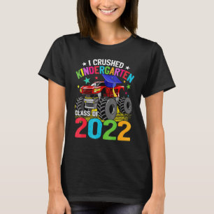 I Crushed Kindergarten Monster Truck Graduation 20 T-Shirt