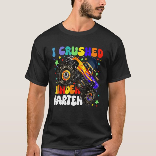 I Crushed Kindergarten Monster Truck Graduation Bo T-Shirt (Front)