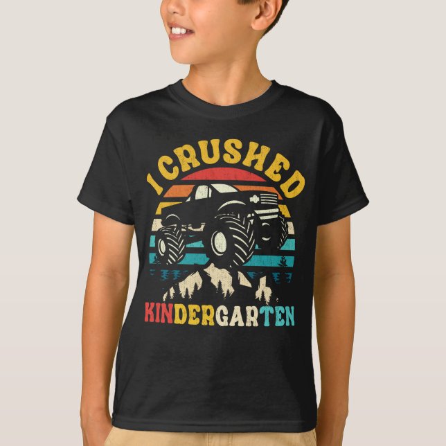 I Crushed Kindergarten Monster Truck Graduation T-Shirt (Front)