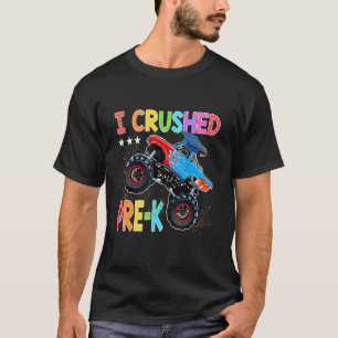 I Crushed Pre K Monster Truck Graduation Boys T-Shirt