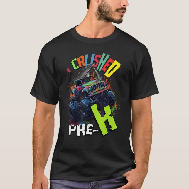 I Crushed Pre K Monster Truck Graduation Cap Boys  T-Shirt (Front)