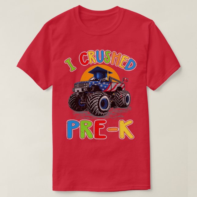 I Crushed Prek Monster Truck Graduation Gift Boys  T-Shirt (Design Front)