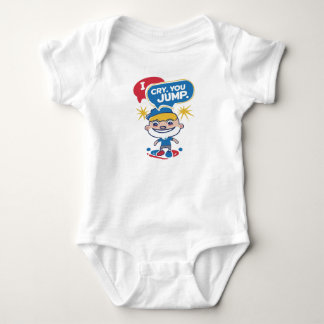 I Cry. You Jump Baby Bodysuit