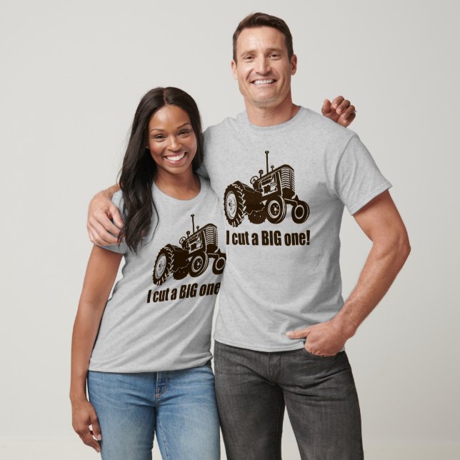 I Cut A Big One T-Shirt (Unisex)