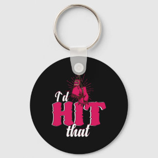 I`d Hit That Funny Boxing Gift For Kickboxing Woma Key Ring