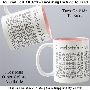 I’d Rather Be Baking & Name 154GW Hidden Message  Two-Tone Coffee Mug