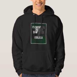 I d Rather Be Chilling At Oualidia Morocco Hoodie