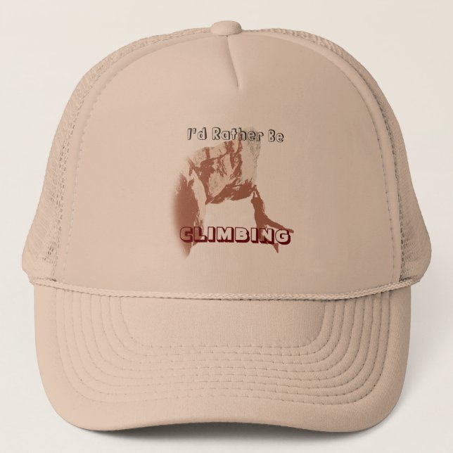I’d Rather Be Climbing Trucker Hat (Front)