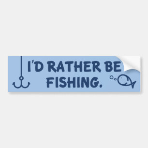 I’d Rather Be Fishing Bumper Sticker
