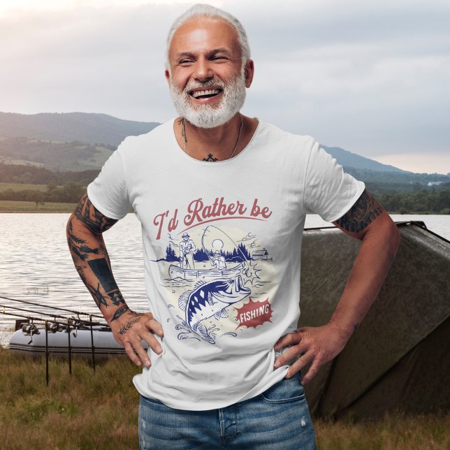 I’d Rather Be Fishing, Funny Fishing Saying T-Shirt (Creator Uploaded)