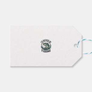 I’d Rather Be Fishing Vintage Bass Fisherman T-Shi Gift Tags
