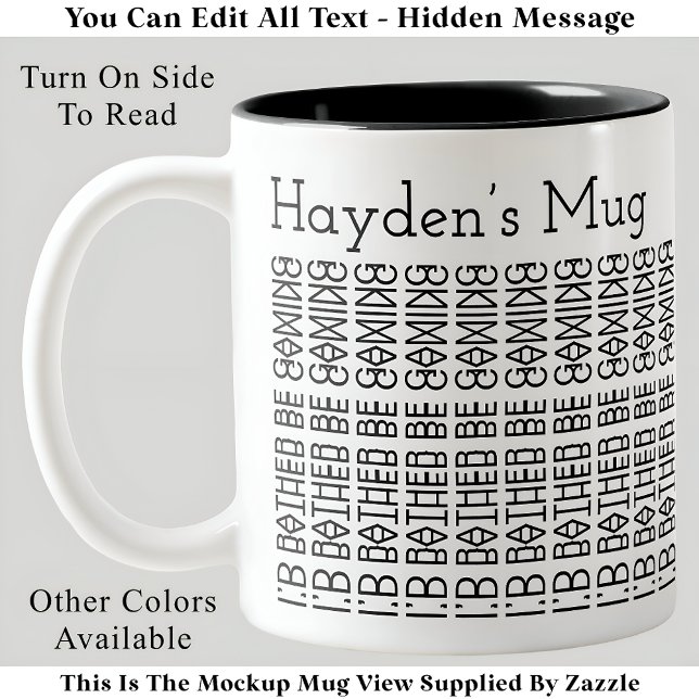 I’d Rather Be Gaming & Name 154BW Hidden Message  Two-Tone Coffee Mug (Creator Uploaded)