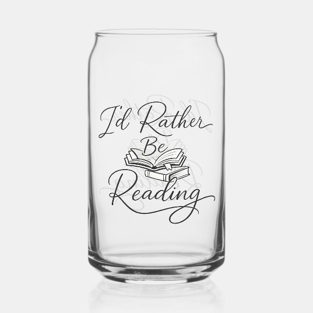 I’d rather be reading can glass (Front)
