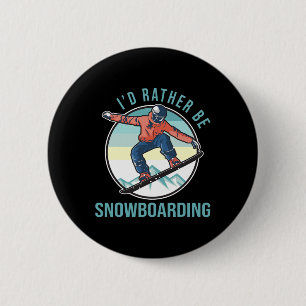 I’d Rather Be Snowboarding Retro Ski Goggles Winte 6 Cm Round Badge