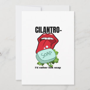 I’d Rather Lick Soap – Anti-Cilantro Holiday Card