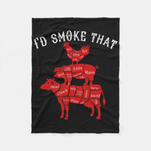 I&#; d Smoke That Rbecue Grilling Bbq Smoker Gift Fleece Blanket