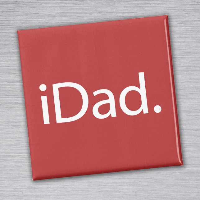 i Dad (iDad) Magnet (Creator Uploaded)