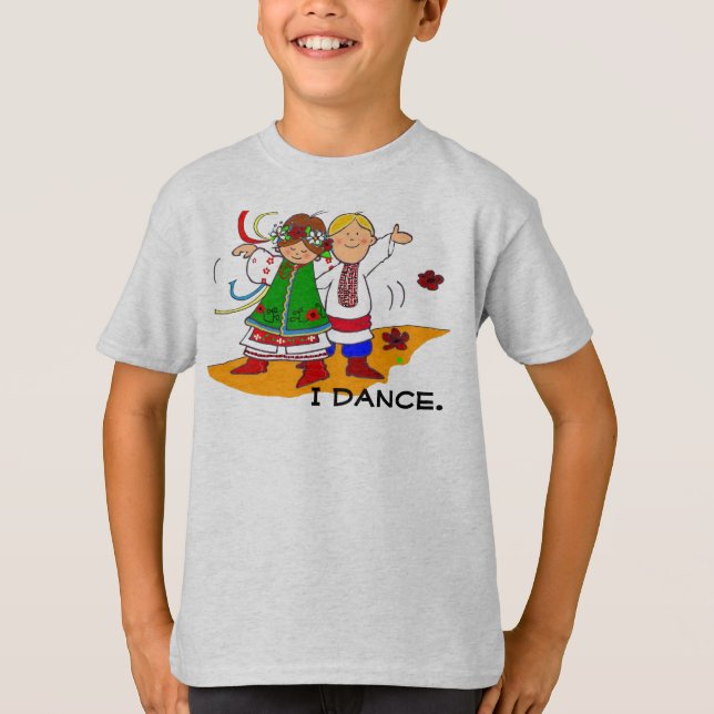 I Dance. T-Shirt (Front)