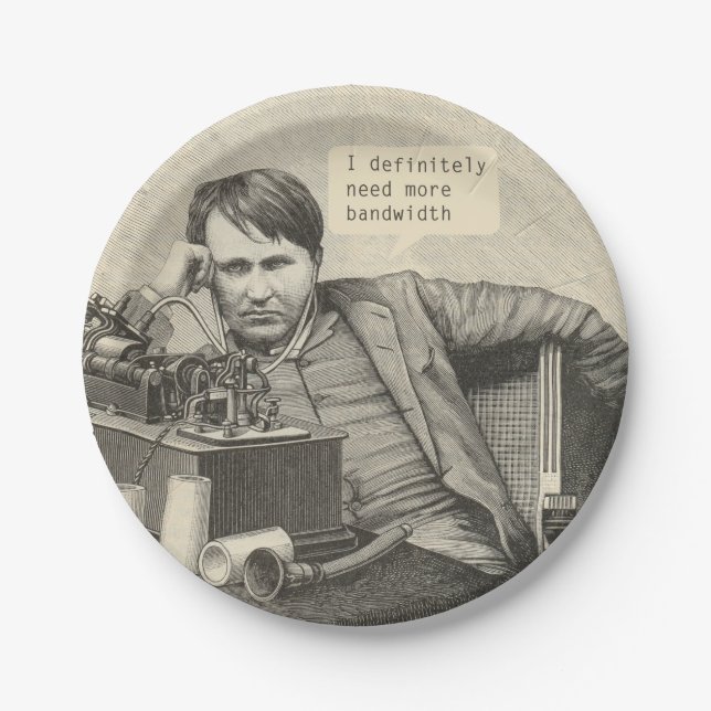 I Definitely Need More Bandwidth Paper Plate (Front)