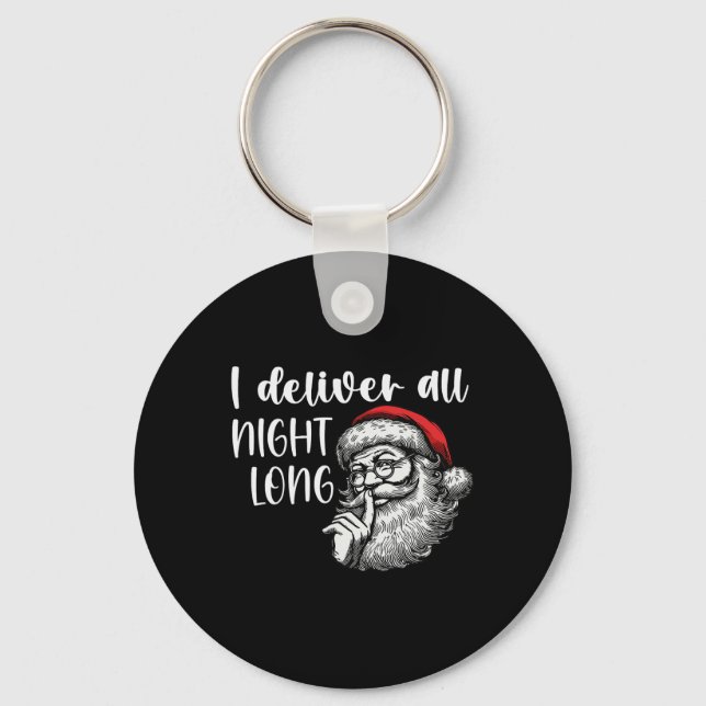 I Deliver All Night Long Funny Couple Matching Chr Key Ring (Front)