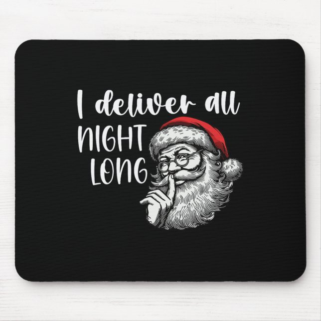 I Deliver All Night Long Funny Couple Matching Chr Mouse Mat (Front)