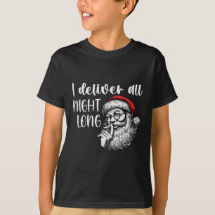 I Deliver All Night Long Funny Couple Matching Chr T-Shirt