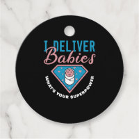 I Deliver Babies What s Your Superpower Cute midwi