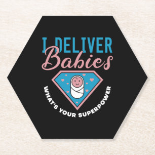 I Deliver Babies What s Your Superpower Cute midwi Paper Coaster