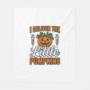 I Deliver The Little Pumpkins Halloween Nurse Shir Fleece Blanket