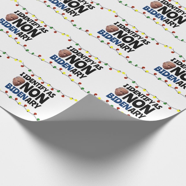 I DENTIFY AS NON BIDENARY FUNNY BIDEN CHRISTMAS WRAPPING PAPER (Corner)