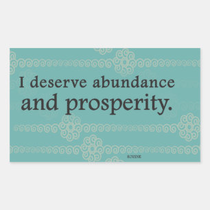I Deserve Prosperity And Abundance Affirmations Rectangular Sticker