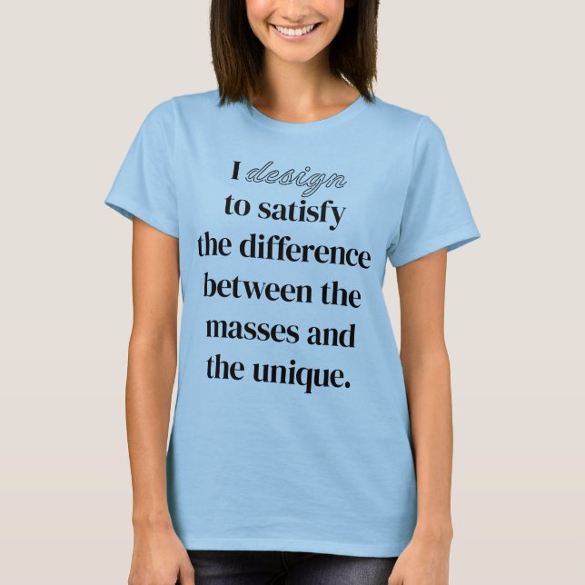 I Design Women's Basic T-Shirt (Front)