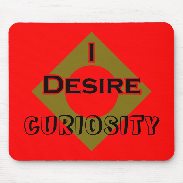 I Desire Curiosity Mouse Mat (Front)