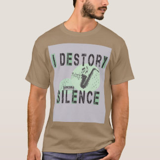 i destory silence musical hoodie  T-Shirt