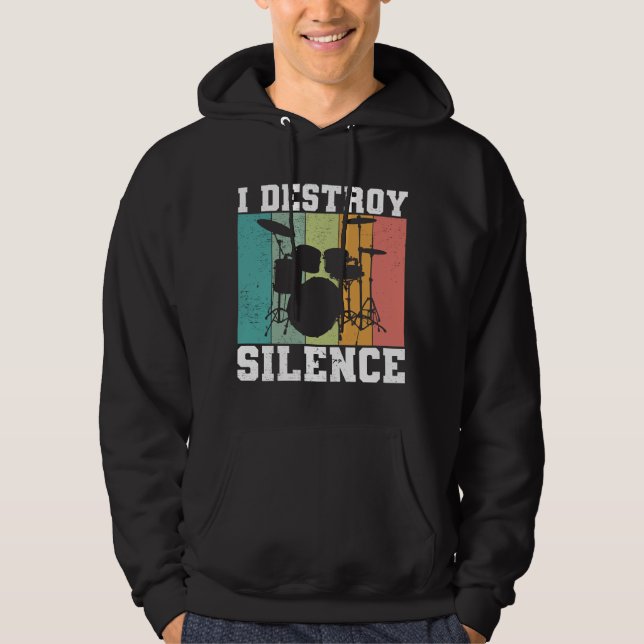I Destroy Silence Distressed Vintage Drummer Retro Hoodie (Front)