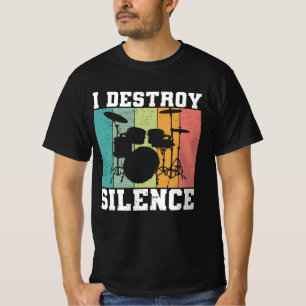 I Destroy Silence Distressed Vintage Drummer Retro T-Shirt