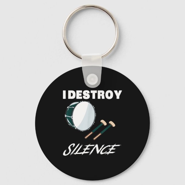 I Destroy Silence Funny B Drum New Year 2022  Key Ring (Front)