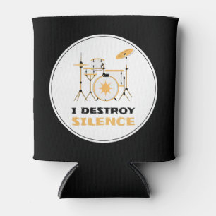 I Destroy Silence Funny Drummer Can Cooler