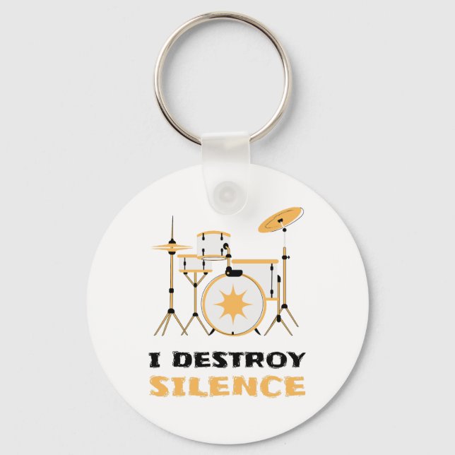 I Destroy Silence Funny Drummer Key Ring (Front)