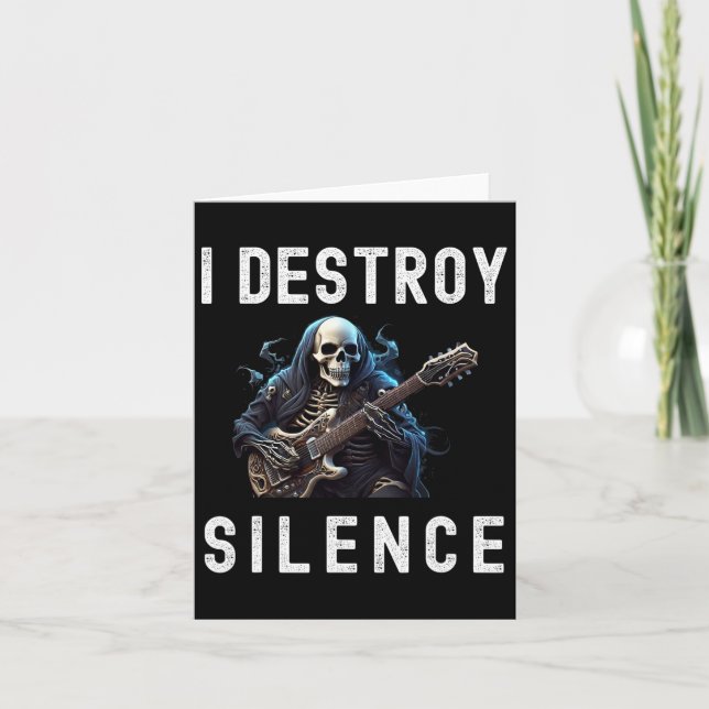 I Destroy Silence Ghost Guitar Funny Guitar  Card (Front)