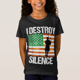 I Destroy Silence St Patricks Day Irish Bagpipe 20 T-Shirt