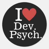 I ❤️ Dev. Psych. for Students/Faculty CUSTOM