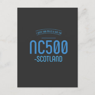 i did 500 nc500 miles T-Shirt Postcard