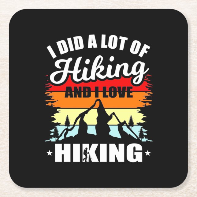 I Did A Lot Of Hiking Square Paper Coaster (Front)